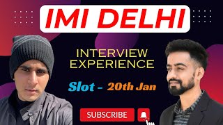 IMI Delhi Interview Real Experience by Ayushman  Interview Questions [upl. by Cerracchio]