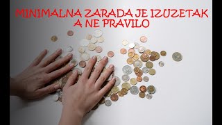 Minimalna zarada je izuzetak a ne pravilo [upl. by Maura]