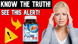 Liver Flow Plus  ❌ALERT❌ Liver Flow Plus Supplement  Liver Flow Plus Reviews [upl. by Jeannette]