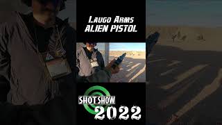 SHOTSHOW2022 ALIEN PISTOL  Very Cool GUN海外 実銃 SHOTSHOW AIRSOFT サバゲー [upl. by Dimitri]