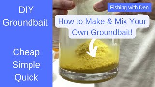 Homemade Groundbait  Simple Cheap amp Effective [upl. by Rego602]