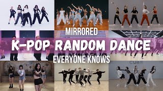 MIRRORED KPOP RANDOM DANCE CHALLENGE  Everyone knows [upl. by Gide]