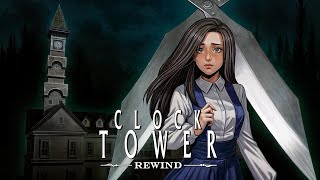 🔴LIVE Clock Tower Rewind Walkthrough [upl. by Mcclure]