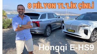 8 milyon TL’lik Çinli RollsRoyce Hongqi ehs9 hongqi [upl. by Nikral]