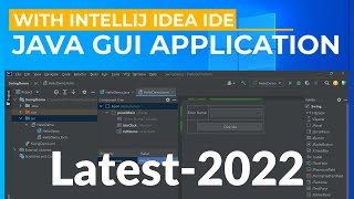 First Java Swing GUI Application with IntelliJ IDEA IDE 2022 [upl. by Nylrak31]