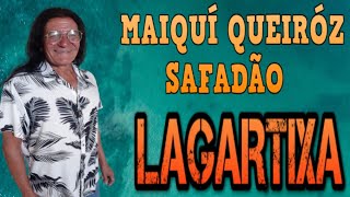 Maiquí Queiróz Safadão  Lagartixa [upl. by Homovec]