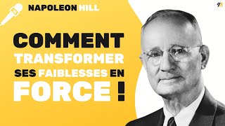 Comment transformer ses faiblesses en force  Par Napoleon HILL [upl. by Elin761]