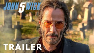 John Wick Chapter 5 – Teaser Trailer  Keanu Reeves [upl. by Onit]