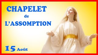 CHAPELET Mardi 15 Août 🙏 LASSOMPTION de MARIE [upl. by Eitteb]