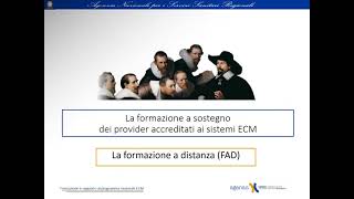 La formazione a distanza FAD  Formazione a sostegno dei Provider accreditati ai sistemi ECM [upl. by Mariya]