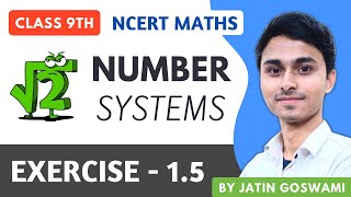 Number Systems  Exercise 15  Chapter 1  Class 9 Maths [upl. by Edan]