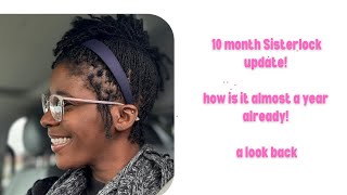 10 month sisterlock update How it is almost a year already [upl. by Rudelson]