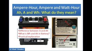 What is AmpereHour and WattHour in a battery Difference between A and Ah I EXPLAINED EASILY [upl. by Neliak]