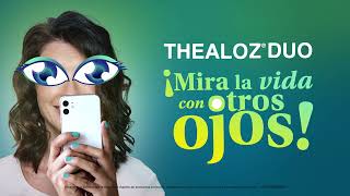 Thealoz Duo ¡Mira la vida con otros ojos 6s [upl. by Adnik299]