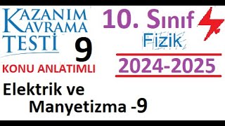 10 Sınıf Fizik  Kazanım Kavrama Testi 9  2024 2025  Elektrik ve Manyetizma 9  2024 2025  TYT [upl. by Eugenius]