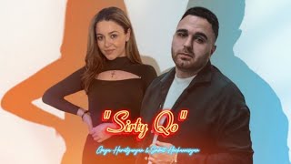 Gaya Harutyunyan  Smbat Hovhannisyan  SIRTY QO Official Audio 2024 [upl. by Dorris]