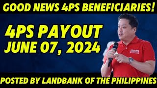 ✅4PS PAYOUT JUNE 07 2024 POSTED BY LANDBANK  ITO ANG PAYROLL SCHEDULE NG MGA REHIYON [upl. by Mccarty]