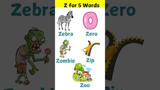 Z for 5 Words  z for zebra  shorts educationalvideoforkids [upl. by Cimbura]