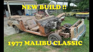 NEW BUILD 1977 MALIBU CLASSIC WITH PARTS CAR LETS GET STARTED STRIPPING IT DOWN [upl. by Anayrb132]