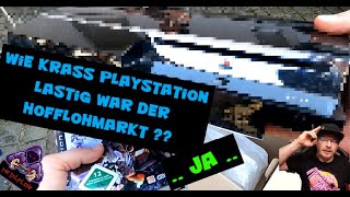 Wie krass Playstation lastig war der Hofflohmarkt   ja [upl. by Ainuj]