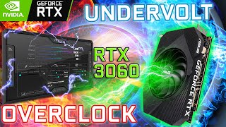 How to overclock AND undervolt the RTX 3060 [upl. by Kiyohara256]