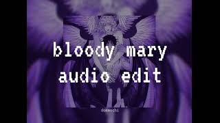 bloody mary edit audio but it’s the one you’ve been looking for [upl. by Ala309]