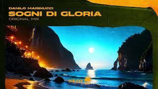 Danilo Marinucci  Sogni di Gloria Soluna Music [upl. by Nylecaj]