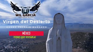 LA VIRGEN DEL DESIERTO 4K [upl. by Enilesor]