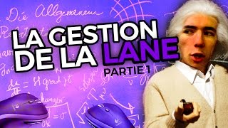 LA GESTION DE LANE Partie 1  Les cours de Wakz 3 [upl. by Philipp]