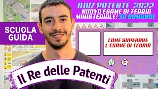 QUIZ PATENTE B 2022 NUOVO ESAME DI TEORIA MINISTERIALE 30 DOMANDE [upl. by Damha]