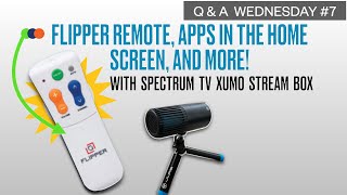 Spectrum Xumo Q amp A Wednesday 7 Your Questions Answered [upl. by Esiocnarf591]