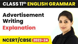 Advertisement Writing  Explanation  Class 11 English Grammar 202324 [upl. by Oulman934]