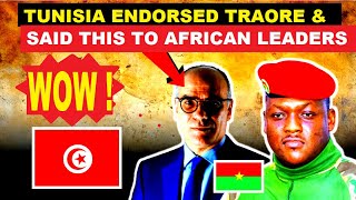 WOW TUNISIA ENDORSES IBRAHIM TRAORE AND PUT BLAME ON AFRICAN LEADERS OF ECOWAS AND AU WATCH [upl. by Attenol]