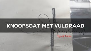 Knoopsgat met vuldraad maken [upl. by Aztinaj24]