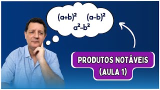 PRODUTOS NOTÁVEIS  AULA 1 [upl. by Attenov226]