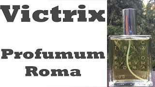 Victrix Profumum Roma Fragrance Review [upl. by Argile325]