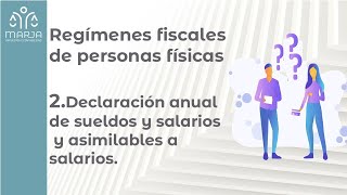 2 Declaración anual de sueldos y salarios y asimilables a salarios Con saldo a favor [upl. by Cecilia]