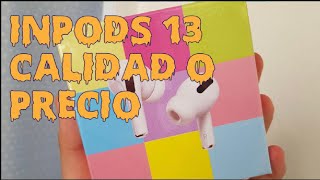 Audífonos tipo Airpods Pro  Inpods 13 ¿Valen la pena [upl. by Candide]