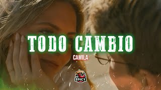 Camila  Todo Cambió LetraLyrics [upl. by Odirfliw]