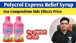 Polycrol Express Gel Use Dose Side Effects and Price  Anti Acid Anti Gas Syrup [upl. by Palestine]