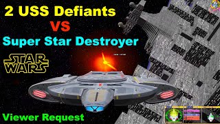 Can 2 Defiants Defeat a Star Wars Super Star Destroyer  Star Trek Starship Battles [upl. by Kessel]