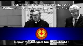 GLNF  conférence Villard de Honnecourt avec le Père Michel Viot [upl. by Lienet]