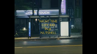 NIGHT TIME CITY RAT IN NUTSHELL  short film  shot on iphone [upl. by Gaiser]