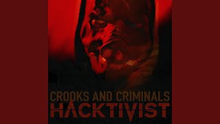 Crooks and Criminals [upl. by Lorrad]