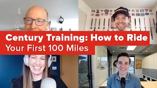 Century Training How to Ride Your First 100 Miles Ask a Cycling Coach 254 [upl. by Annek]