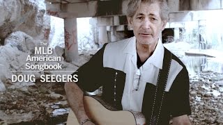 The MLB American Songbook Doug Seegers [upl. by Leamsi]