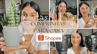 COMPRINHAS NA SHOPEE PARA CASA Muitos ITENS DE DECORAÇÃO UTENSÍLIOS DE COZINHA e UTILIDADES [upl. by Etz]