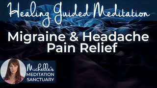 Guided Meditation for Migraine Relief amp Headache Pain  THE HEALING VILLA  Hypnosis to Release Pain [upl. by Infeld]