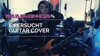 Rammstein  Eifersucht Guitar Cover 4K  MULTICAMERA [upl. by Eben]