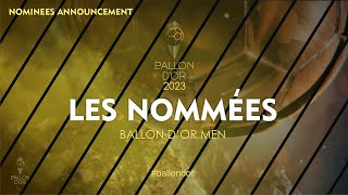 BALLON DOR 2023  THE OFFICIAL LIST OF NOMINEES [upl. by Aivatan]